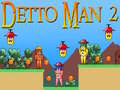 খেলা Detto Man 2