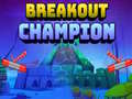 খেলা Breakout Champion