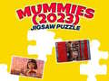 খেলা Mummies (2023) Jigsaw Puzzle