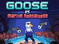 খেলা Goose VS Marine Apocalypse