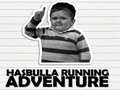 খেলা Hasbulla Running Adventure