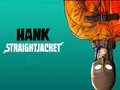 খেলা Hank Straightjacket