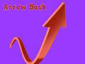 খেলা Arrow Dash