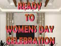 খেলা Ready to Celebrate Women’s Day