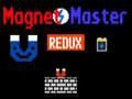 খেলা Magnet Master Redux