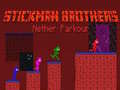 খেলা Stickman Brothers Nether Parkour