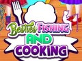 খেলা Besties Fishing and Cooking