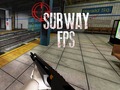 খেলা Subway FPS