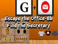 খেলা Escape the Office-8b Find the Secretary