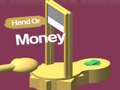 খেলা Hand Or Money 