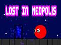 খেলা Lost in Neopolis