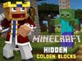 খেলা Minecraft Hidden Golden Blocks