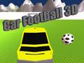 খেলা Car Football 3D