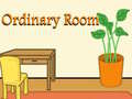 খেলা Ordinary Room