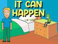 খেলা It Can Happen: Visitors
