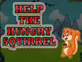 খেলা Help The Hungry Squirrel