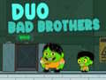 খেলা Duo Bad Brothers