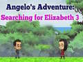 খেলা Angelos Adventure: Searching for Elizabeth 3