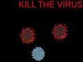 খেলা Kill the Virus
