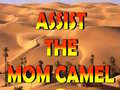 খেলা Assist The Mom Camel 