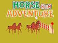 খেলা Horse Run Adventure