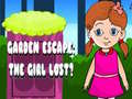 খেলা Garden Escape: The Girl Lost?