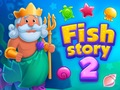 খেলা Fish Story 2