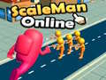 খেলা ScaleMan Online