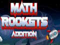 খেলা Math Rockets Addition
