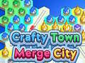 খেলা Crafty Town Merge City