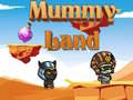 খেলা Mummy Land
