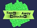 খেলা Tap Blocks Away