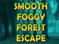 খেলা Smooth Foggy Forest Escape 