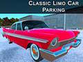 খেলা Classic Limo Car Parking