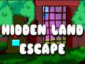 খেলা Hidden Land escape