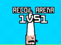 খেলা Recoil Arena 1VS1