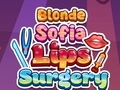 খেলা Blonde Sofia: Lips Surgery