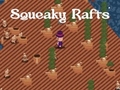 খেলা Squeaky Rafts