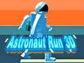 খেলা Astronaut Run 3D