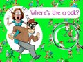 খেলা Where's The Crook?