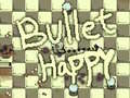 খেলা Bullet Happy