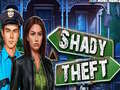 খেলা Shady Theft