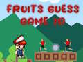 খেলা Fruits Guess Game2D