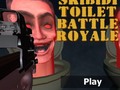 খেলা Skibidi Toilet Battle Royale