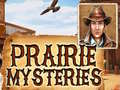 খেলা Prairie Mysteries