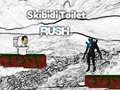 খেলা Skibidi Toilet Rush