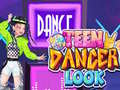 খেলা Teen Dancer Look