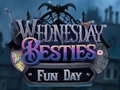 খেলা Wednesday Besties Fun Day