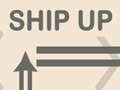 খেলা Ship Up