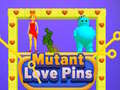 খেলা Mutant Love Pins